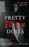 Pretty Stolen Dolls