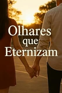 Livro Olhares que Eternizam