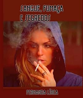 Livro Sangue, fumaça e segredos