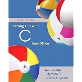 Starting Out with C++: Early Objects (6th Edition)