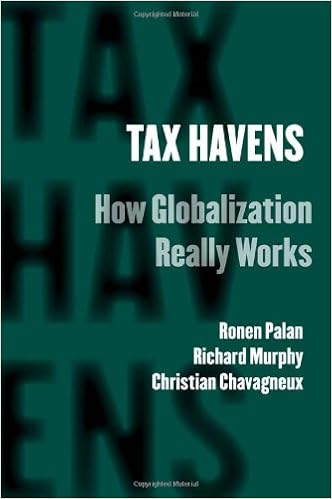 Tax Havens: How Globalization Really Works (Cornell Studies in Money)