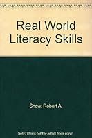 Real World Literacy Skills 1567650449 Book Cover