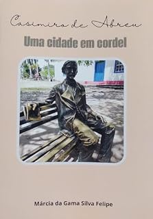 Livro Casimiro de Abreu: uma cidade em cordel