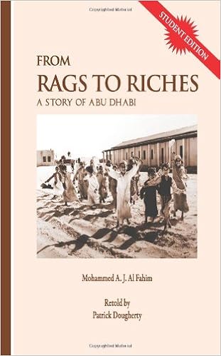 From Rags To Riches A Story Of Abu Dhabi Student Edition Al Fahim Mr Mohammed Abdul Jaleel 9781469960357 Amazon Com Books