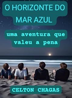 Livro O HORIZONTE DO MAR AZUL : UMA AVENTURA QUE VALEU A PENA