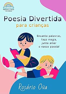 Livro Poesia Divertida para Crianças: Poemas divertidos e inclusivos para crianças com dislexia e dificuldades de leitura