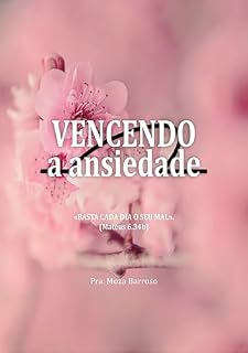 Livro Vencendo A Ansiedade