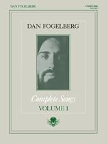Dan Fogelberg - Complete Songs Volume 1 Songbook: 001