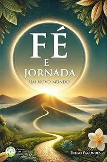 Livro Fé e Jornada: Um novo mundo