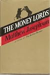 Money Lords: The Great Finance Capitalists, 1925-1950