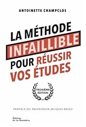 La  méthode infaillible pour réussir vos études