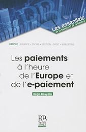 Les  paiements à l'heure de l'Europe et de l'e-paiement