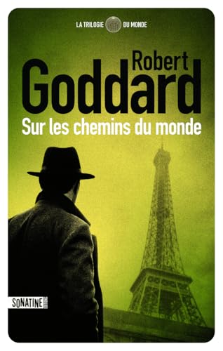 Sur les chemins du monde:[La trilogie du monde, 1]