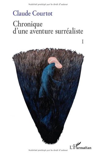 Chronique d'une aventure surréaliste