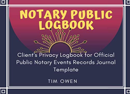 Amazon Com Notary Public Logbook Client S Privacy Logbook For Official Public Notary Events Records Journal Template Owen Tim Books Amazon Com Notary Public Logbook Client S Privacy Logbook For Official Public Notary Events Records Journal Template Owen Tim Books