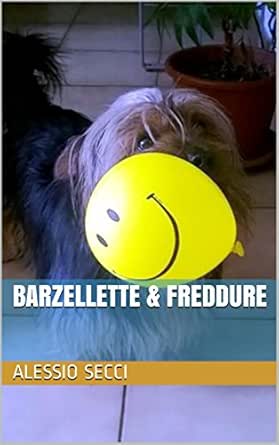 Barzellette Freddure Italian Edition Kindle Edition By Secci Alessio Humor Entertainment Kindle Ebooks Amazon Com