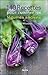 140 recettes pour cuisiner les légumes anciens (French Edition) by 