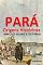 Livro Pará - Origens Históricas