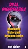 Real Nightmares (Book 6): Unexpected Visitors and Unwanted Guests