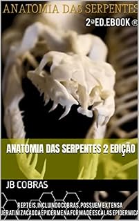 Livro Anatomia das Serpentes 2 Edição