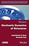 Stochastic Dynamics of Structures