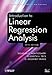 Introduction to Linear Regression Analysis (Wiley Series in Probability and Statistics)