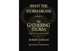 What the Storm Means: Prologue to the Gathering Storm (Wheel of Time Book 12)