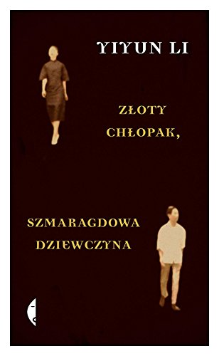 Zloty chlopak, szmaragdowa dziewczyna