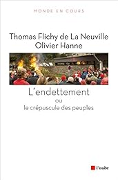 L' endettement ou Le crépuscule des peuples