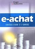 e-achat: Stratégies d'achat et e-commerce (ED ORGANISATION) (French Edition) by