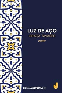 Livro Luz de aço (Lusofonia Livro 19)