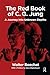 The Red Book of C.G. Jung: A Journey into Unknown Depths