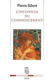 L' inconnue du commencement