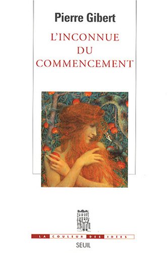 L' inconnue du commencement