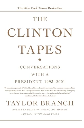 The Clinton Tapes: Wrestling History with the President