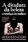Livro A ditadura da beleza e a revolução das mulheres
