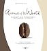 Aroma of the World: A Journey into the Mysteries and Delights of Coffee by 