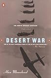 Desert War: The North African Campaign 1940-1943