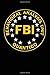 Behavioral Analysis Unit FBI Quantico: Blanked Lined 100 Page 6 by 9 inch Journal for Writing and Taking Notes 198311359X Book Cover