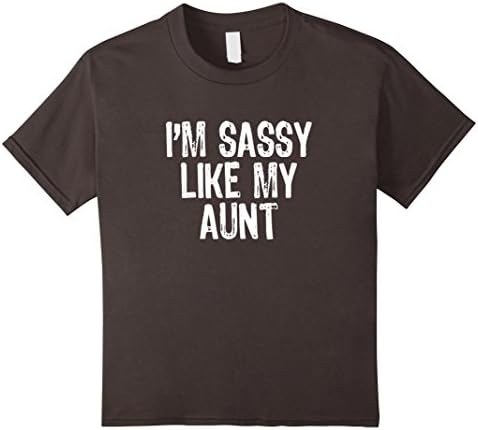 unisex-child I'm Sassy Like My Aunt T-Shirt 4 Asphalt