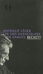 Les  vies silencieuses de Samuel Beckett