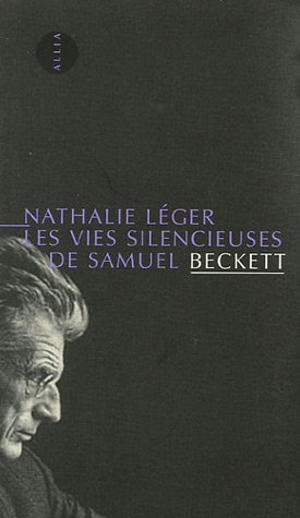 Les  vies silencieuses de Samuel Beckett