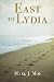 East to Lydia by
