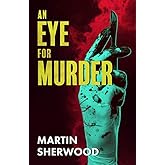An Eye For Murder