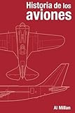 Image de Historia de los aviones (Spanish Edition)