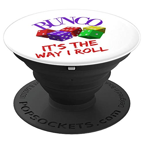Bunco It's the Way I Roll Smartphone Grips