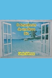 Livro O Amanhecer de um Novo Dia