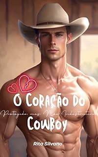 Livro O Coração do Cowboy: Protegido, mas Não Indestrutível