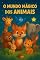 Livro LIVRO EM PDF PARA COLORIR: O MUNDO MÁGICO DOS ANIMAIS