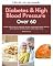 Livro Diabetes e pressão alta acima dos 60: um plano alimentar duplo para apoiar a glicemia e a saúde do coração, com receitas de exemplo e um plano de 14 dias